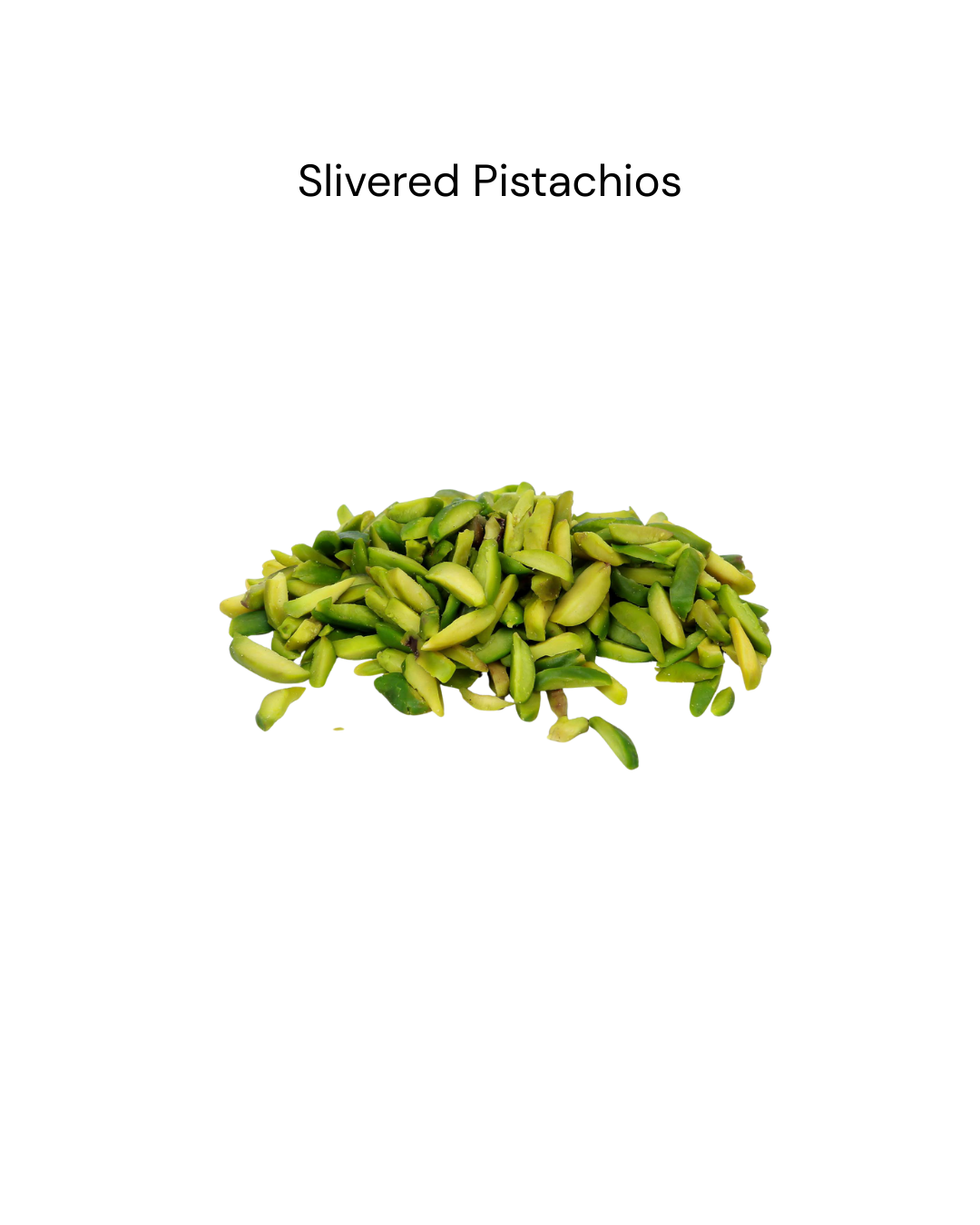 Slivered Pistachios